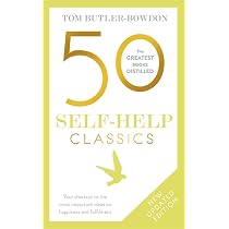 50 Self-Help Classics: Your shortcut to the most important ideas